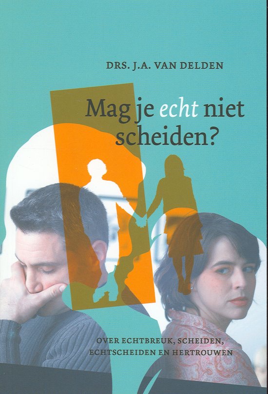 Mag je echt niet scheiden? - cover