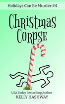 Christmas Corpse (Holidays Can Be Murder #4)