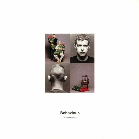Vierkaderige cover: linksboven twee mannen met rode rozen, rechtsboven close-up van een man, linksonder achterkant van een hoofd, rechtsonder een stoel met rozen. "Behaviour. PET SHOP BOYS"