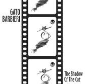 Gato Barbieri - The Shadow Of The C