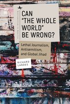 Antisemitism in America - Can “The Whole World” Be Wrong?