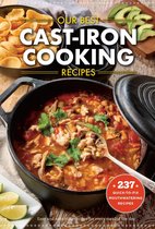 Our Best Recipes - Our Best Cast Iron Cooking Recipes