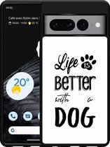 Google Pixel 7 Pro Hardcase hoesje Life Is Better With a Dog - Designed by Cazy
