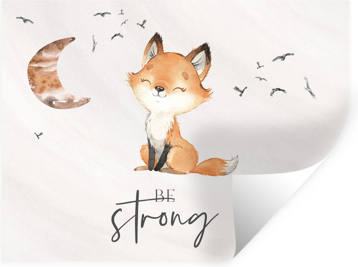 Muursticker kinderkamer - Quotes - Waterverf - Be strong - Kinderen - Vos - Dieren - Kinde
