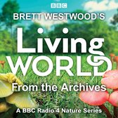 Brett Westwood’s Living World from the Archives