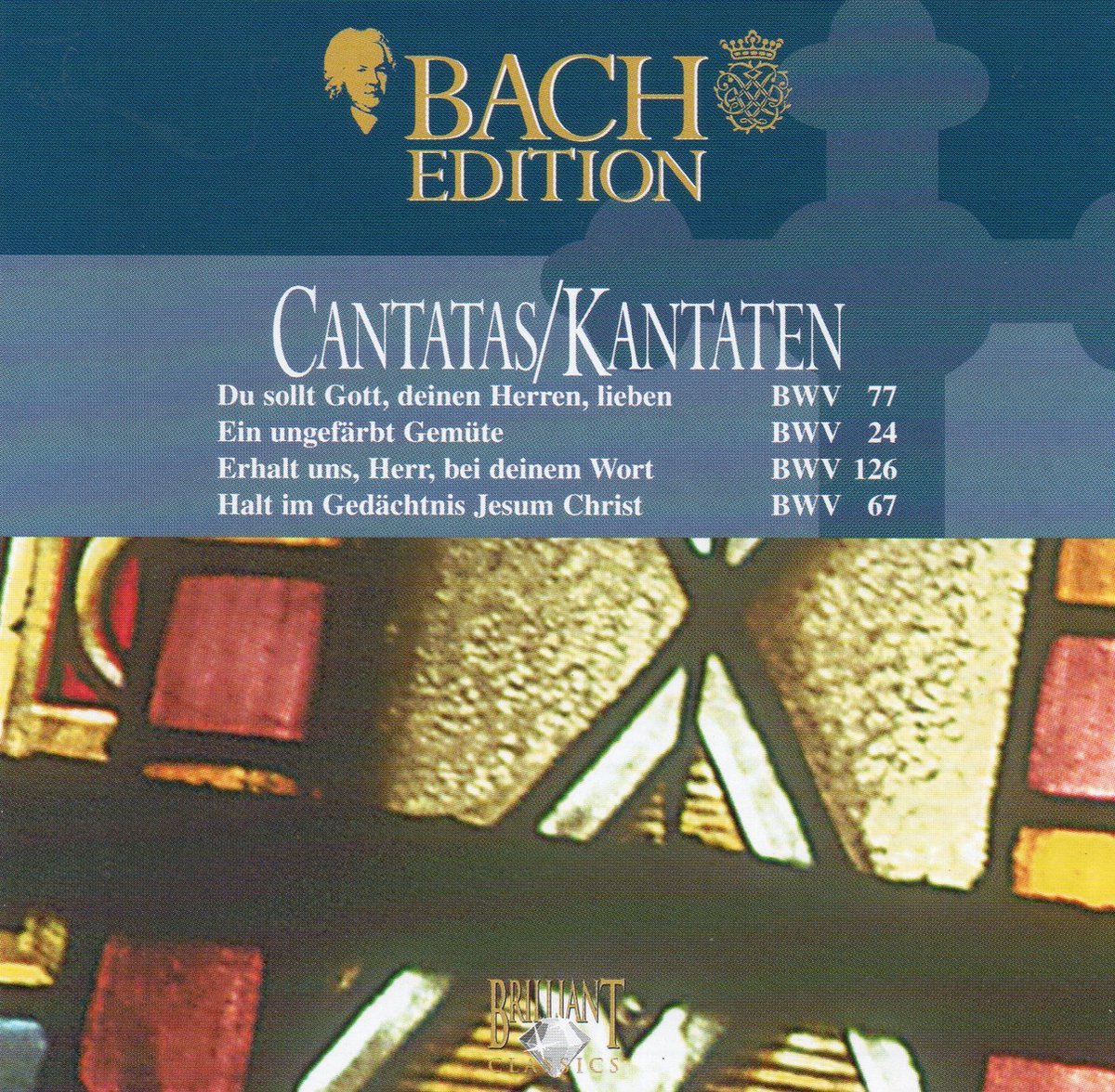 Bach Edition - Cantatas / Kantaten BWV 77 - 24 - 126 -67