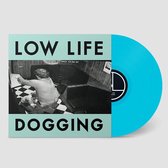 Lo Life - Dogging (LP) (Coloured Vinyl)