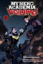 My Hero Academia: Vigilantes- My Hero Academia: Vigilantes, Vol. 13