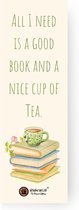 Boekenlegger – All I need is a Good Book and a nice Cup of Tea – Milieuvriendelijk Papier
