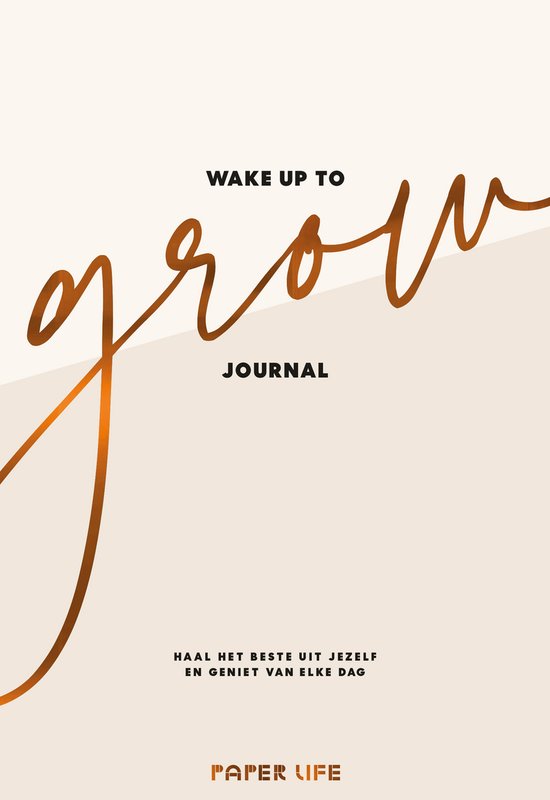Boek: Wake up to grow Journal, geschreven door Estrella van Toor