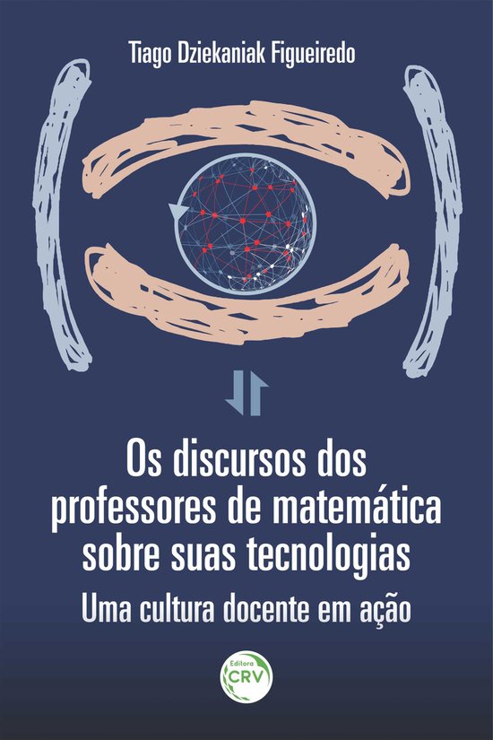 Os discursos dos professores de matemática e suas tecnologias
