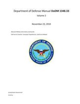 Department of Defense Manual DoDM 1348.33 Volume 2 November 23, 2010 Manual for Military Decorations and Awards