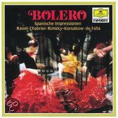 Ravel, et al: Bolero, Spanische Impressionen