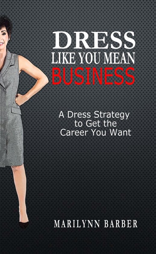 Dress Like You Mean Business - cover