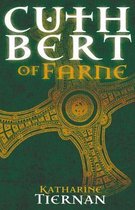 The Cuthbert Novels- Cuthbert of Farne
