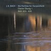 Bach: Six Partitas for Harpsichord Clavier Ubung 1, BWV 825-830
