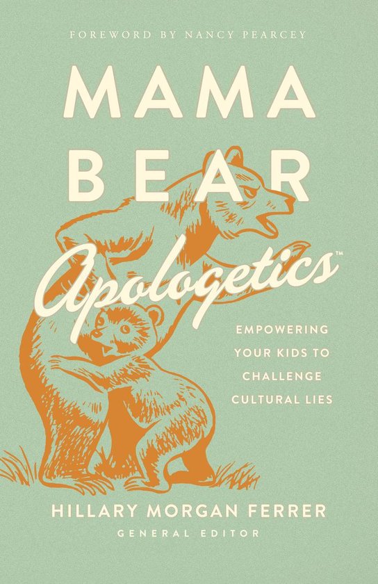 Mama Bear Apologetics - cover