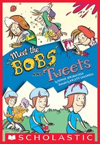 Bobs and Tweets 1 - Meet the Bobs and Tweets (Bobs and Tweets #1)