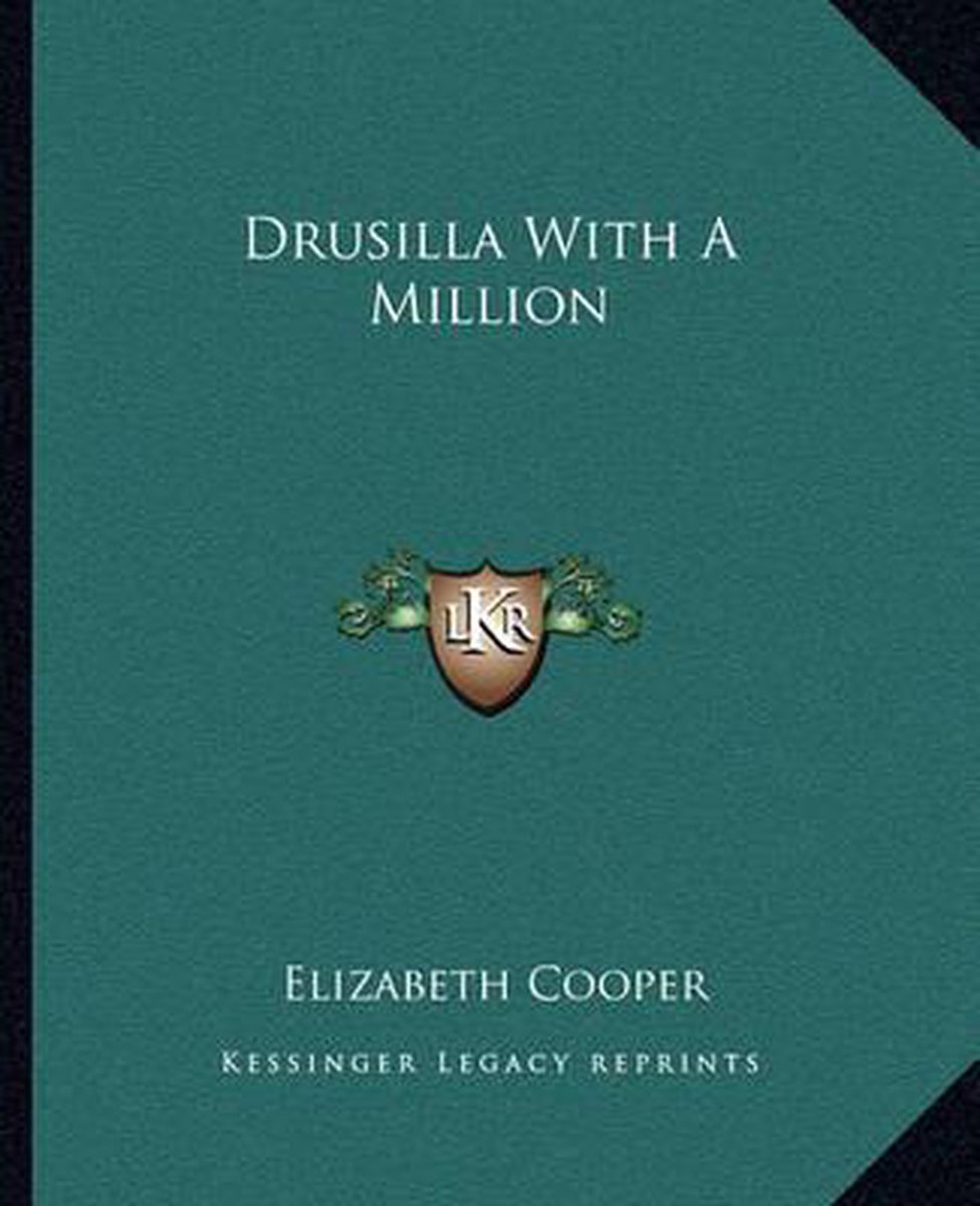 Drusilla With A Million van Elizabeth A Cooper