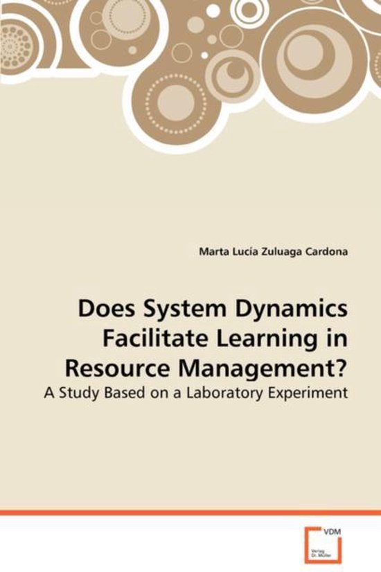 Does System Dynamics Facilitate Learning in Resource Managem ... - cover