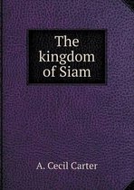 The kingdom of Siam