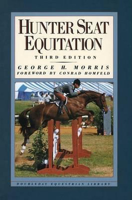 Hunter Seat Equitation, Morris 9780385413688 Boeken