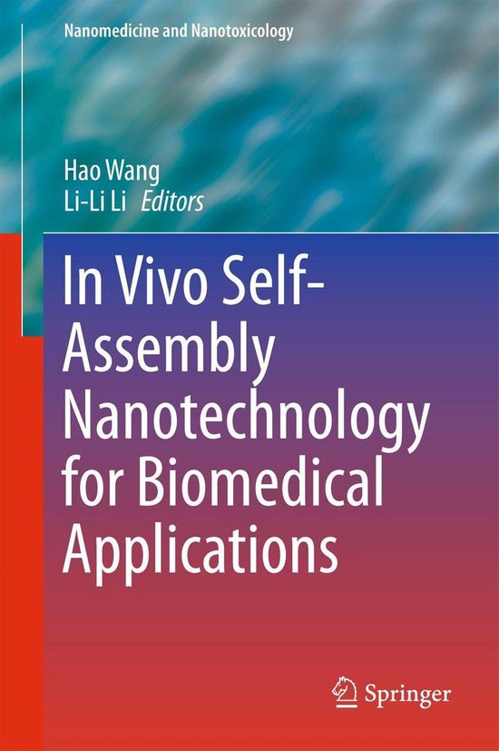 Nanomedicine and Nanotoxicology - In Vivo Self-Assembly Nano ... - cover