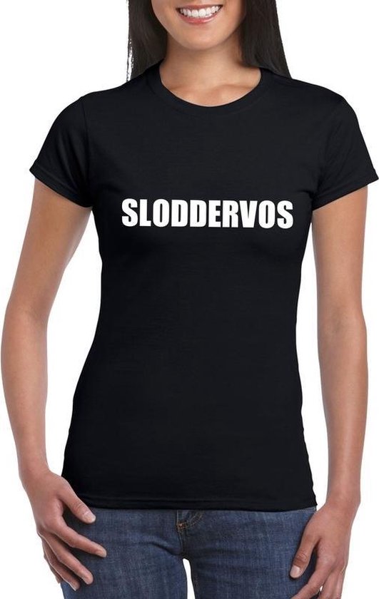 Sloddervos tekst t-shirt zwart dames XS - Bellatio Decorations