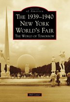 Images of America - The 1939-1940 New York World's Fair