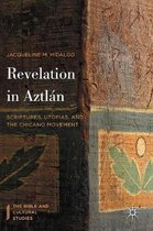 Revelation in Aztlan