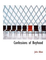 Confessions of Boyhood