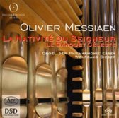 Olivier Messiaen: La Nativité du Seigneur; Le Banquet Celeste