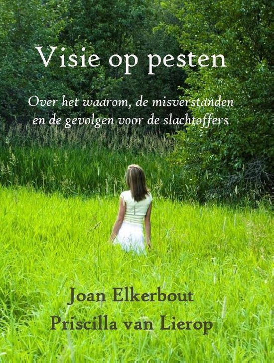 Visie op pesten - over het waarom, de misverstanden en de gevolgen voor de slachtoffers