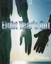 Eight Years Out
