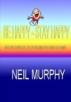 Be Happy - Stay Happy