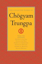 The Collected Works of Chögyam Trungpa 2 - The Collected Works of Chögyam Trungpa: Volume 2