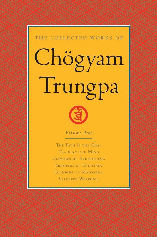 Gele omslag met oranje en rode geometrische rand. Titel: The Collected Works of Chögyam Trungpa, Volume Two.