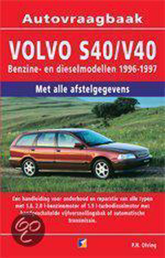Cover van het boek 'Vraagbaak Volvo S40/V40 BENZINE/DIESEL 1996-1997' van  Onbekend