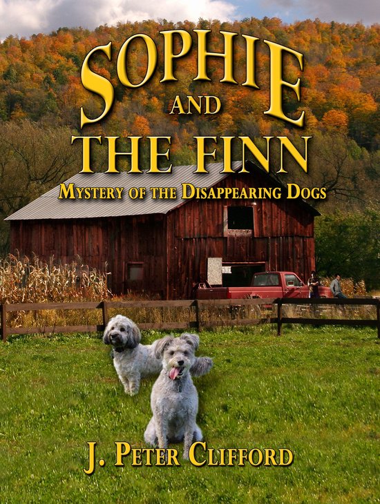 Sophie and The Finn: Mystery of the Disappearing Dogs - cover