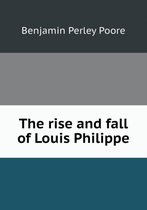 The rise and fall of Louis Philippe