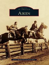 Images of America - Aiken