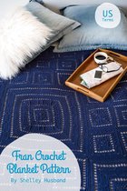 FRAN Crochet Blanket Pattern US Version