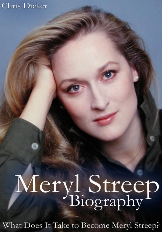 Biography Series Meryl Streep Biography What Does It Take to