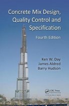 Concrete Mix Design, Quality Control and Specification, Fourth Edition