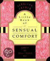 A Little Book of Sensual Comfort