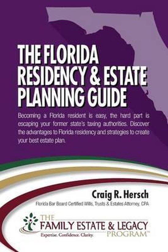 The Family Estate & Legacy-The Florida Residency & Estate Pl ... - cover