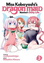 Miss Kobayashi's Dragon Maid: Kanna's Daily Life 3 - Miss Kobayashi's Dragon Maid: Kanna's Daily Life Vol. 3
