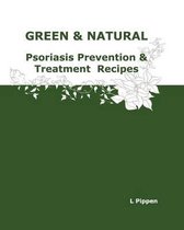 Green & Natural Psoriasis Prevention & Treatment Recipes