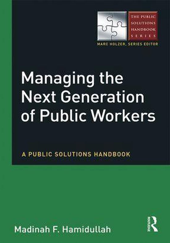 The Public Solutions Handbook Series - Managing the Next Gen ... - cover
