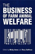 The Responsible Investment Series-The Business of Farm Animal Welfare